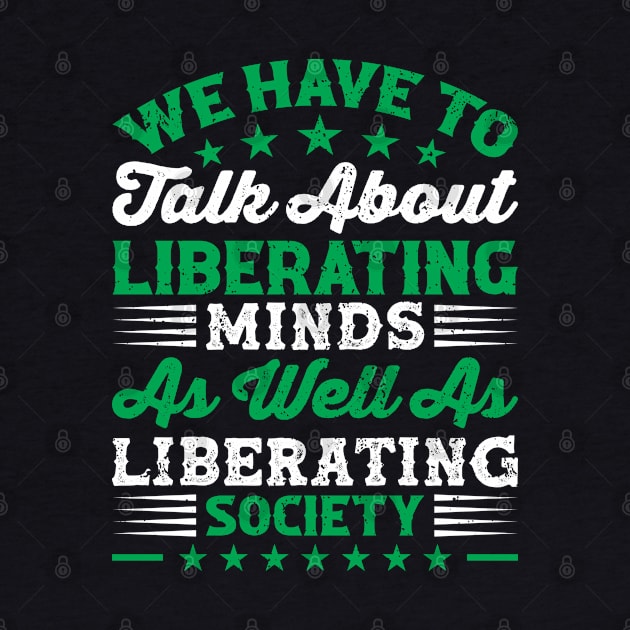 We have to talk about liberating minds as well as liberating society, Black History Month by UrbanLifeApparel